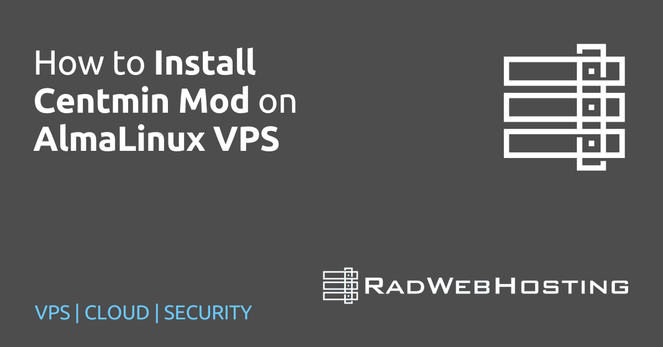 How to Install Centmin Mod on AlmaLinux VPS How to Install Centmin Mod on AlmaLinux VPS