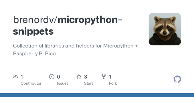 Collection of libraries and helpers for Micropython + Raspberry Pi Pico - brenordv/micropython-snippets