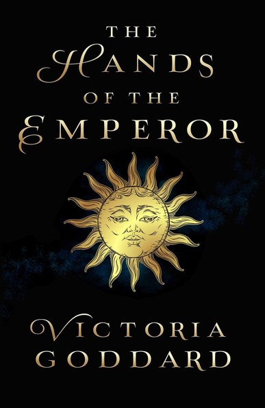 The cover of The Hands of the Emperor by Victoria Goddard

On a black background, the title is written across the top of the cover and the author across the bottom in a brownish-yellow colour.

In the same colour, there's a drawing of a sun in the middle with at face on it, drawn in an almost engraved style.