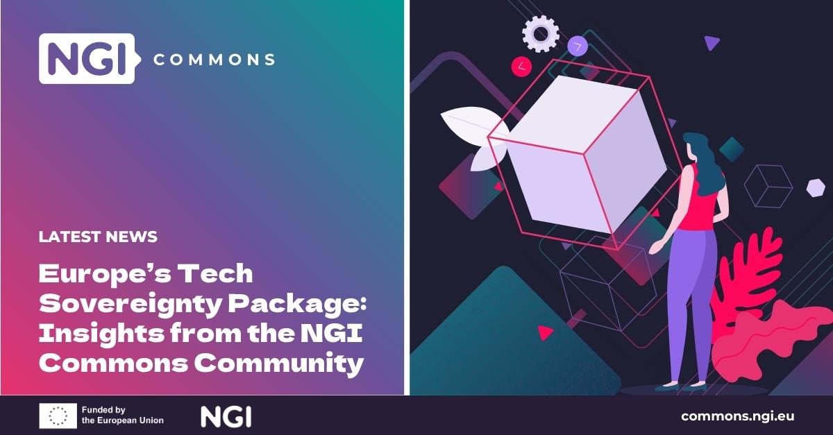 New NGI Commons webinar report about the Tech Sovereignty Package available online now.