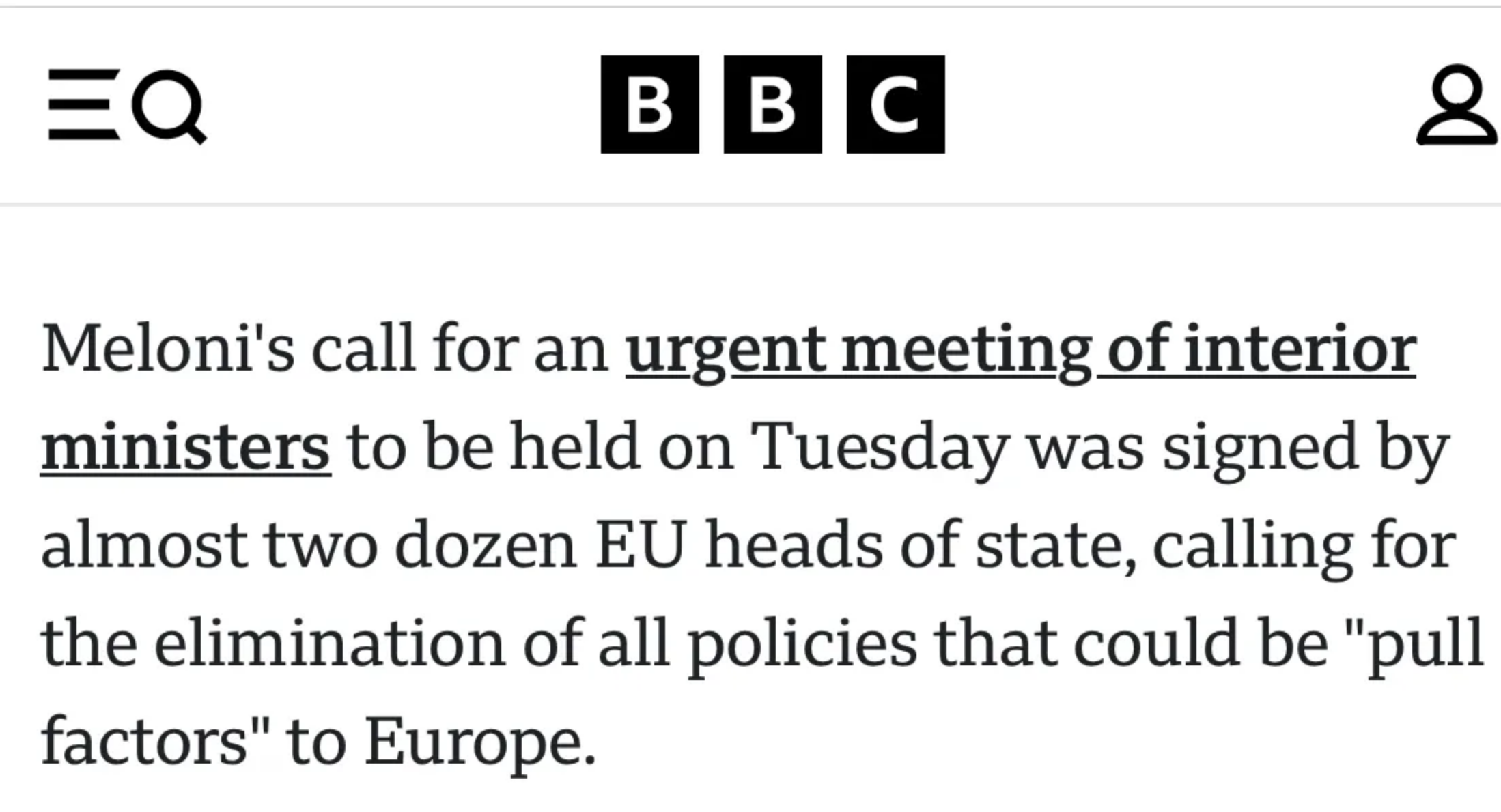 screenshot of BBC article (from link earlier in thread): "Meloni's call for an urgent meeting of interior ministers to be held on Tuesday was signed by almost two dozen EU heads of state, calling for the elimination of all policies that could be "pull factors" to Europe."